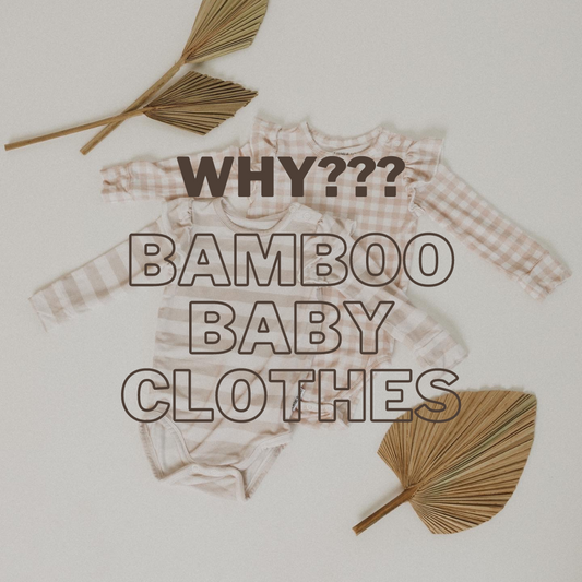 Why Bamboo Baby Clothes?